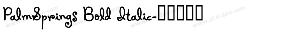 PalmSprings Bold Italic字体转换